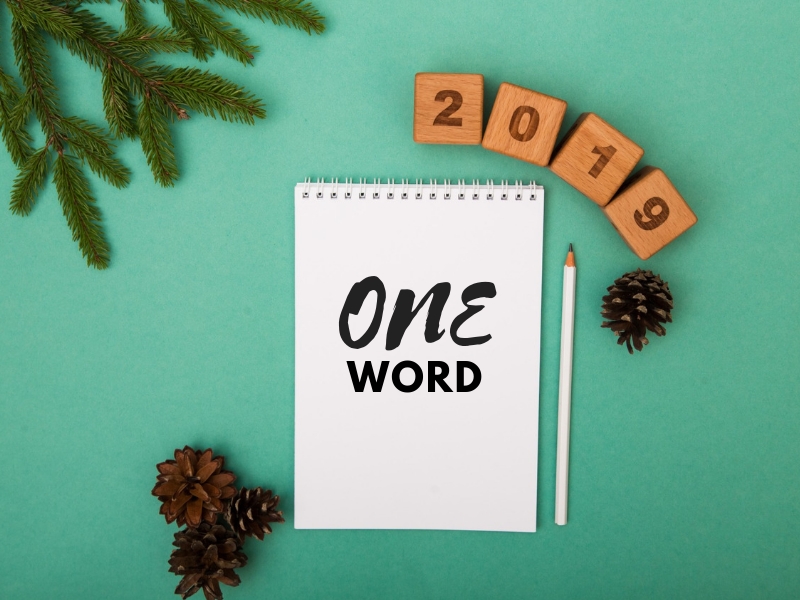 New Years resolutions - 2019 one word resolution